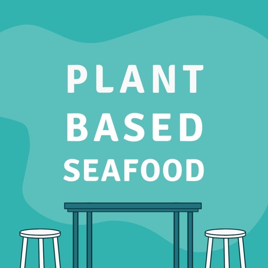Plant-based Seafood